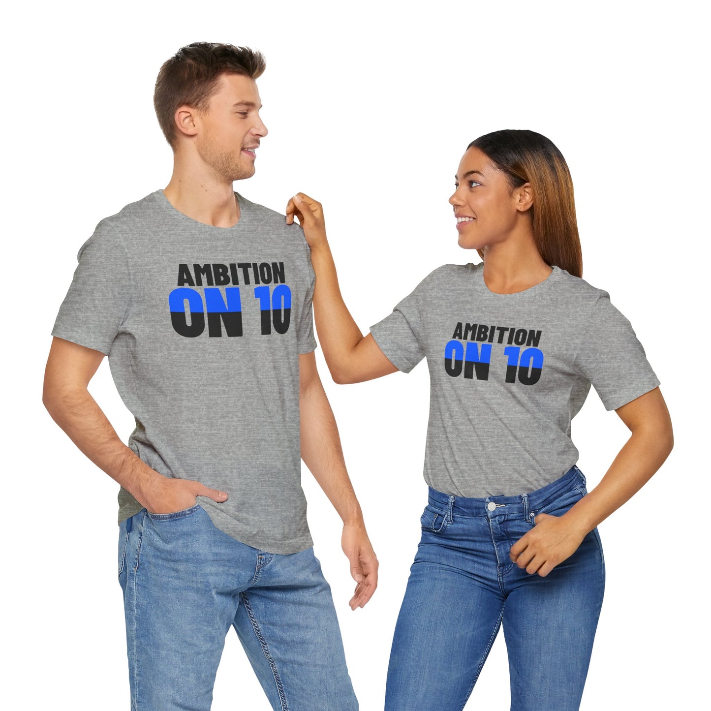 Ambition On 10 Unisex Jersey Tee | Motivational Shirt, Gift for Hustlers, Casual Wear, Positive Vibes, Everyday Inspiration