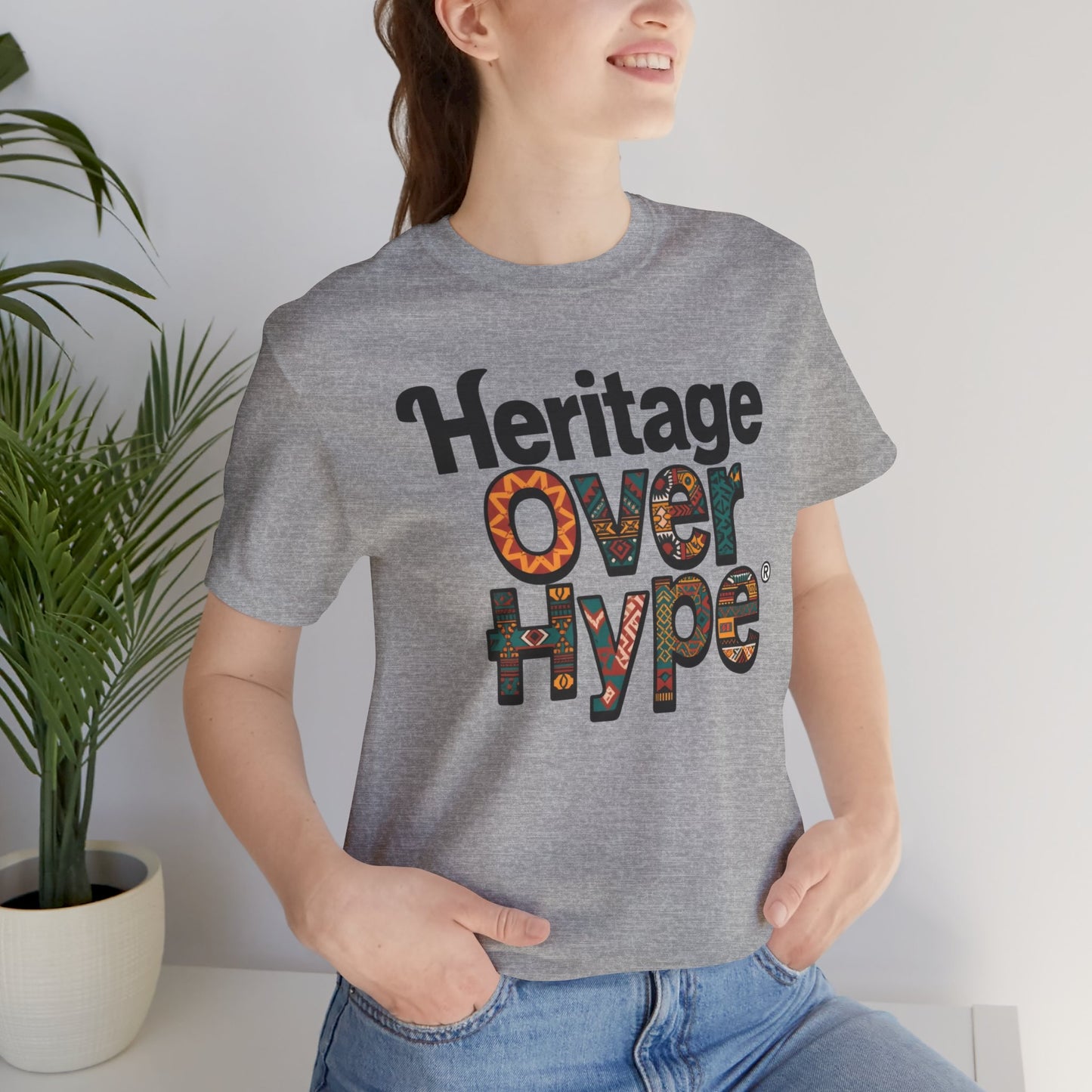Heritage Over Hype Tee - Unisex Short Sleeve Shirt, Casual Wear, Gift for Culture Lovers, Streetwear Fashion, Pride and Identity