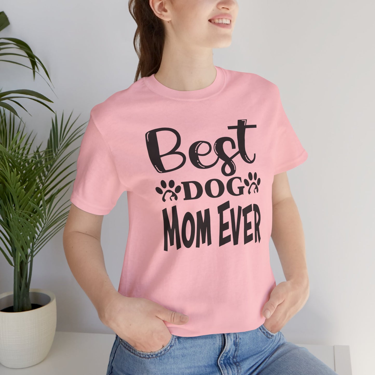 Best Dog Mom Ever Unisex Tee, Dog Lover T-Shirt, Gift for Pet Parents, Animal Lover Apparel, Casual Everyday Shirt, Mother's Day Gift