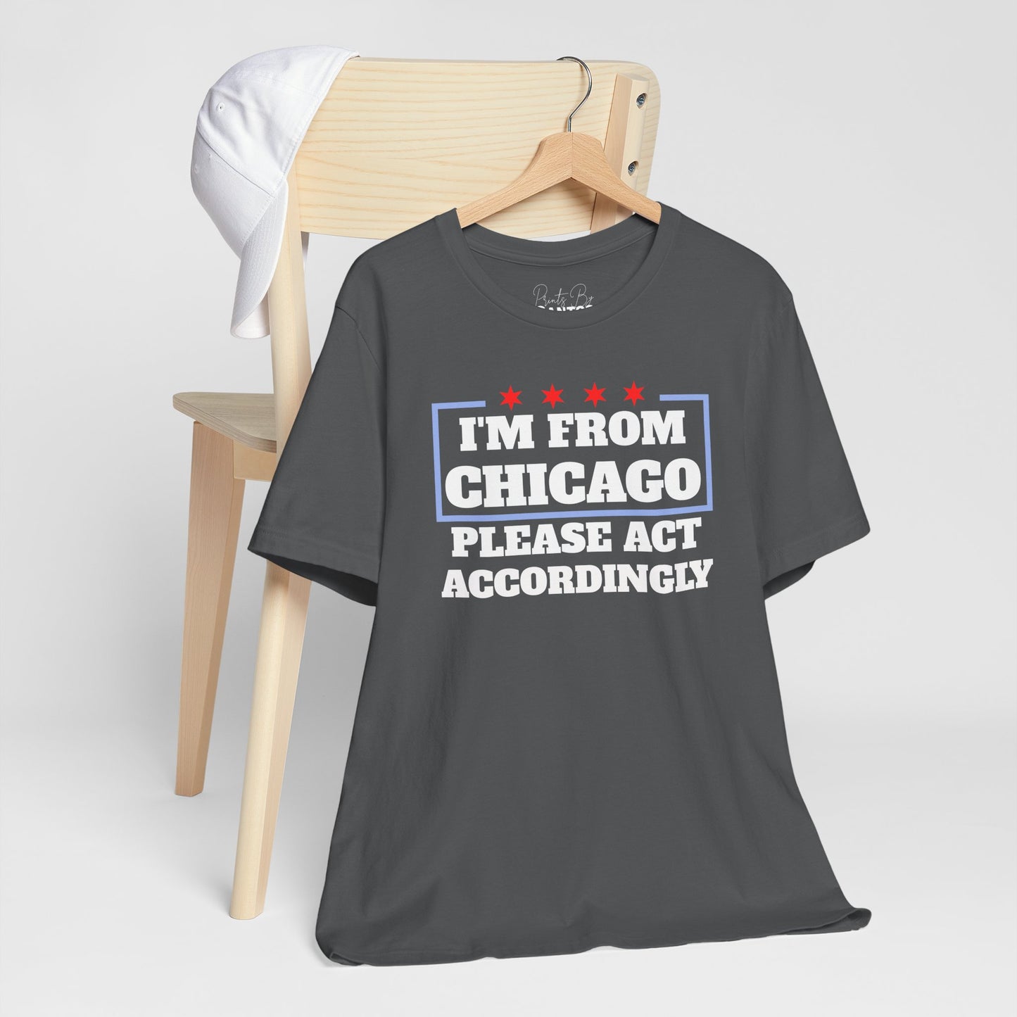 I'm From Chicago Unisex Tee, Chicagoland Pride Shirt, Funny Graphic Tee, Casual Everyday Wear, Gift for Chicago Lovers