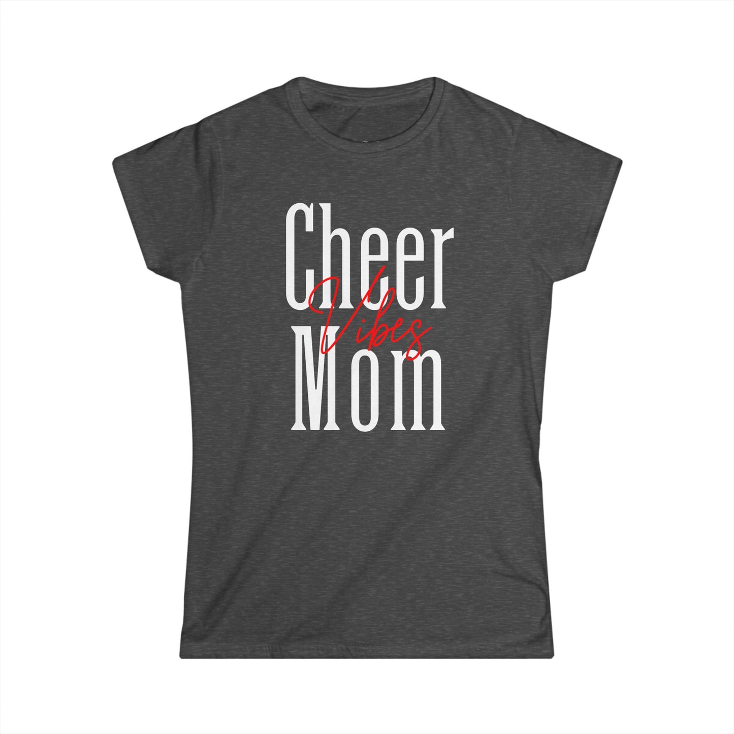 Cheer Mom Softstyle Tee - Positive Vibes, Supportive Apparel, Gift for Cheerleaders, Sportswear, Casual Wear