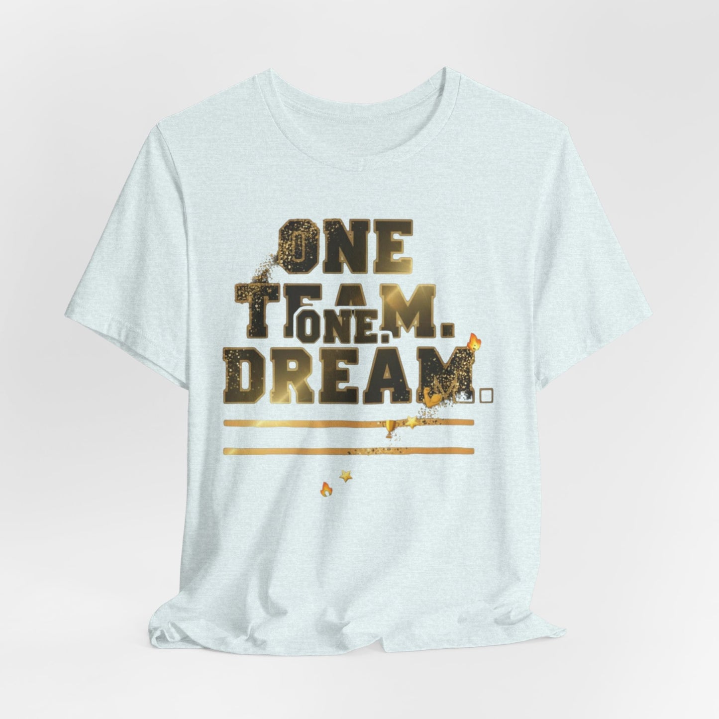 One Team, One Dream Tee - Perfect for Team Spirit, Motivational Wear, Casual Outings, Sport Events, Gifts