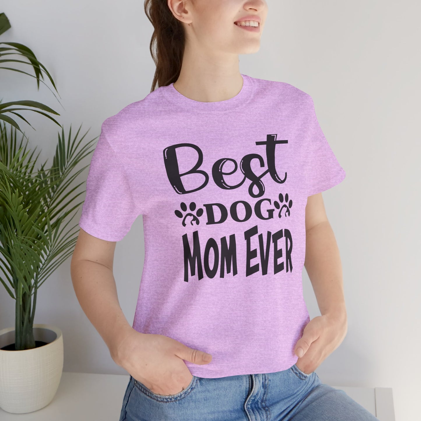 Best Dog Mom Ever Unisex Tee, Dog Lover T-Shirt, Gift for Pet Parents, Animal Lover Apparel, Casual Everyday Shirt, Mother's Day Gift