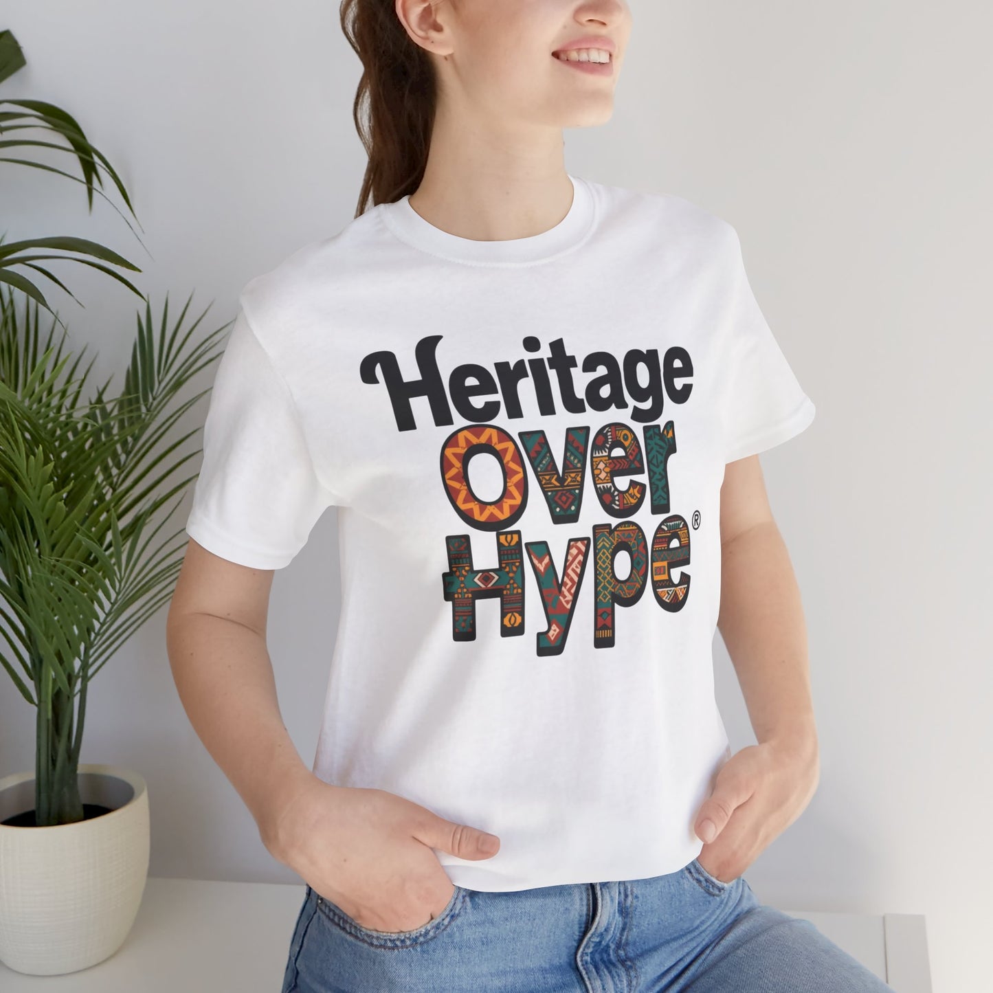 Heritage Over Hype Tee - Unisex Short Sleeve Shirt, Casual Wear, Gift for Culture Lovers, Streetwear Fashion, Pride and Identity