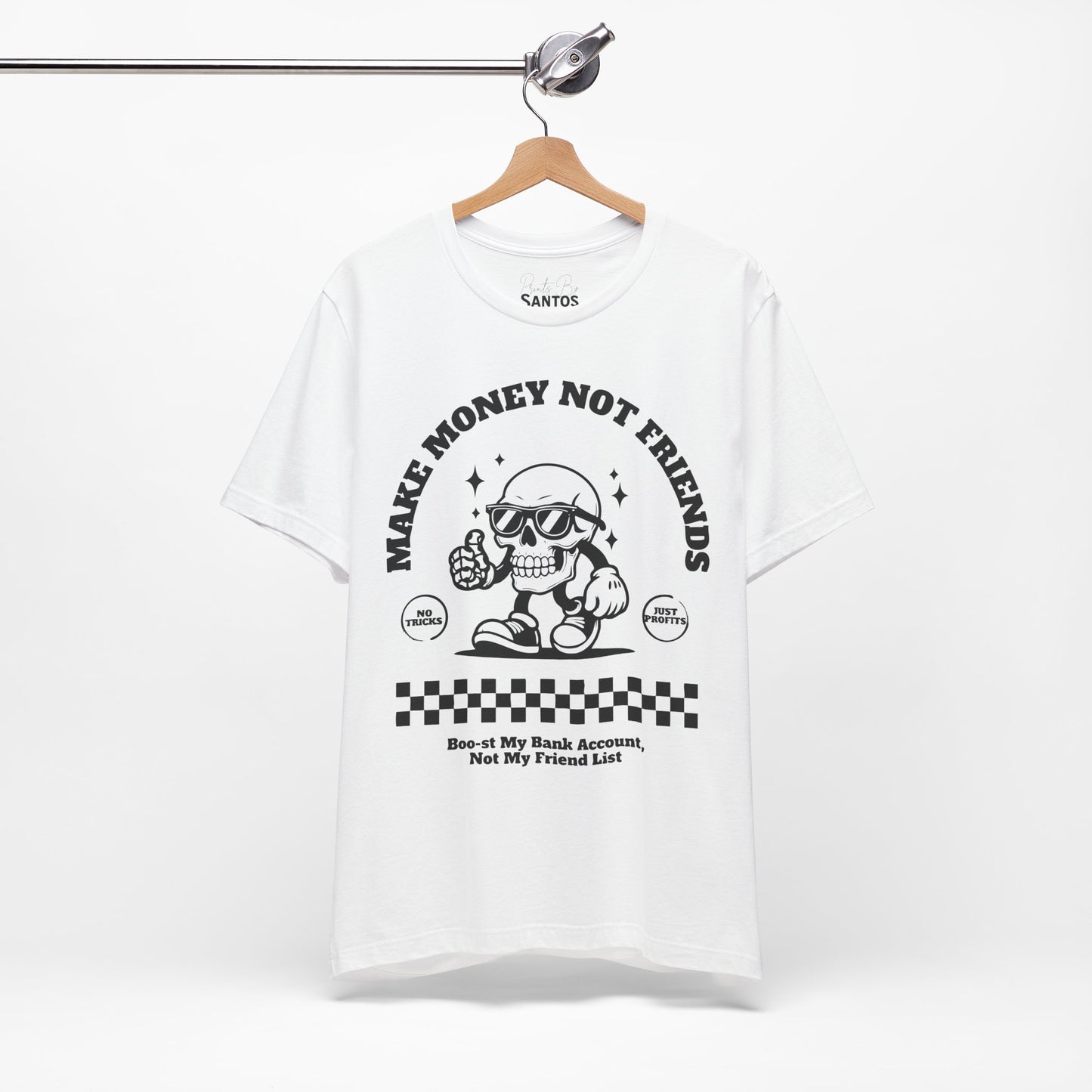 Unisex Jersey Tee - Make Money Not Friends Graphic Tee, Casual Wear, Gift for Entrepreneurs, Statement Shirt, Trendy Streetwear
