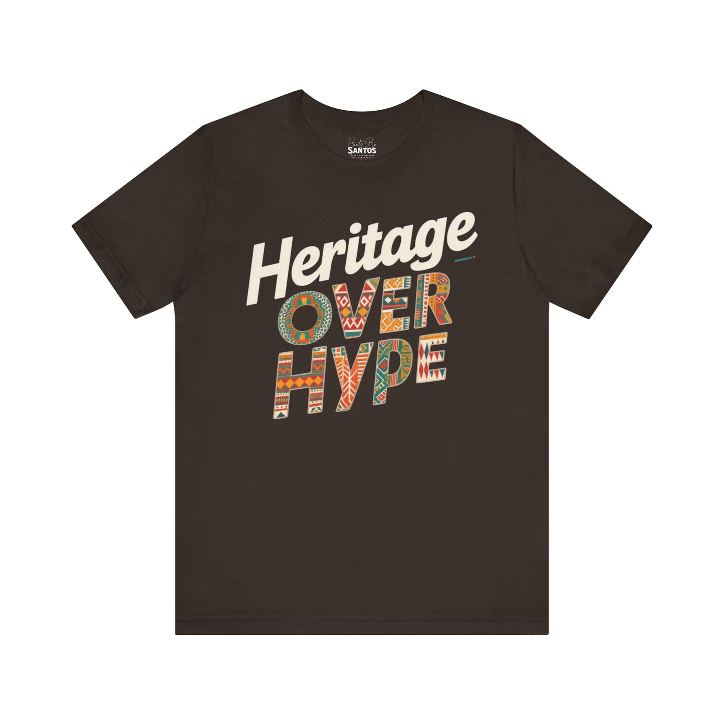 Heritage Over Hype Tee - Unisex Jersey Short Sleeve T-Shirt, Casual, Gift for Culture Lovers, Festive Attire, Statementwear, Everyday Wear