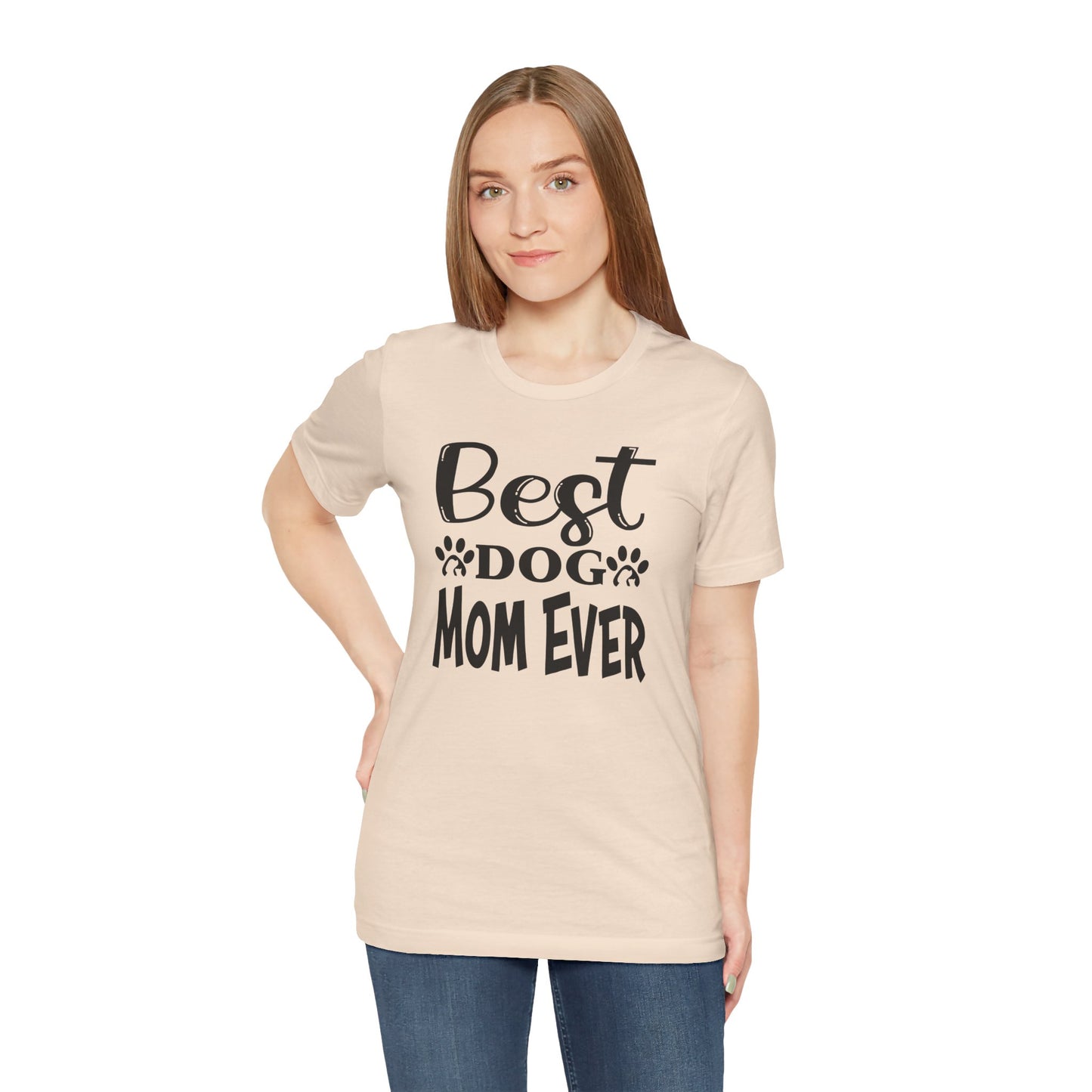 Best Dog Mom Ever Unisex Tee, Dog Lover T-Shirt, Gift for Pet Parents, Animal Lover Apparel, Casual Everyday Shirt, Mother's Day Gift