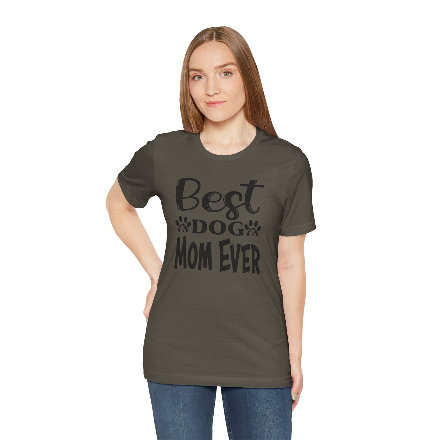Best Dog Mom Ever Unisex Tee, Dog Lover T-Shirt, Gift for Pet Parents, Animal Lover Apparel, Casual Everyday Shirt, Mother's Day Gift