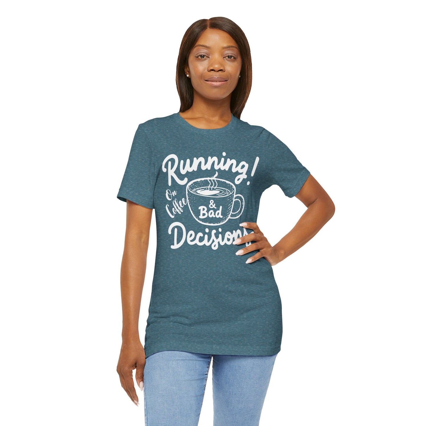 Coffee & Bad Decisions Tee, Fun Casual Shirt, Gift for Coffee Lovers, Humorous Apparel for Friends, Birthday Gift