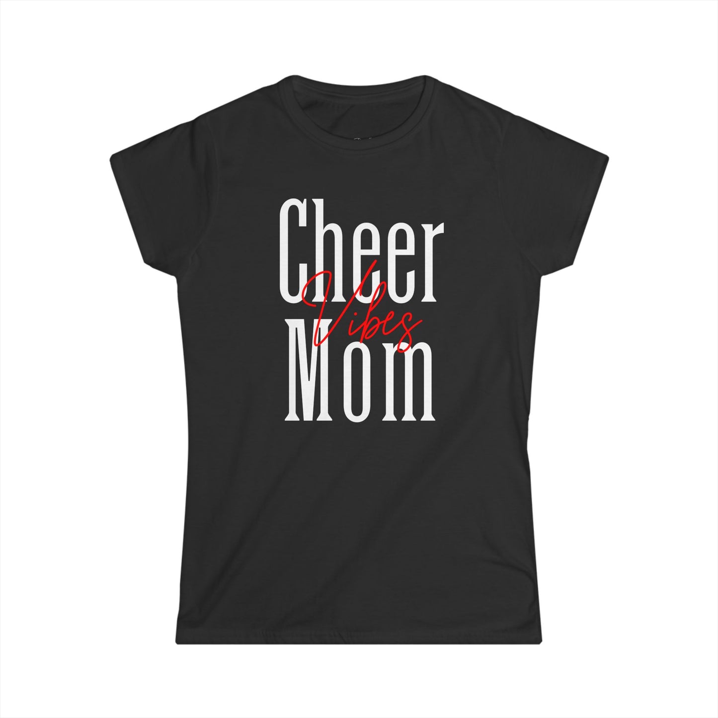Cheer Mom Softstyle Tee - Positive Vibes, Supportive Apparel, Gift for Cheerleaders, Sportswear, Casual Wear