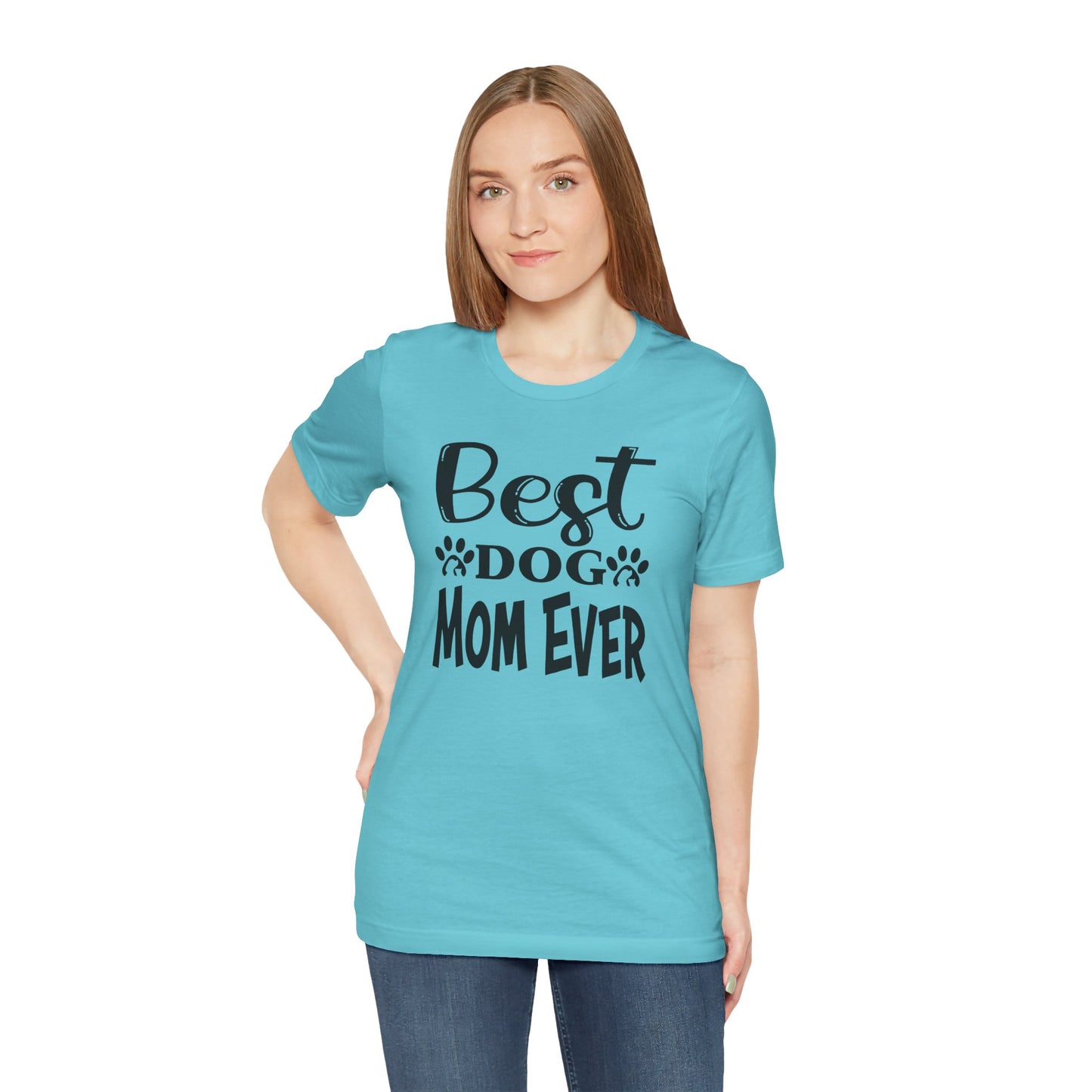 Best Dog Mom Ever Unisex Tee, Dog Lover T-Shirt, Gift for Pet Parents, Animal Lover Apparel, Casual Everyday Shirt, Mother's Day Gift