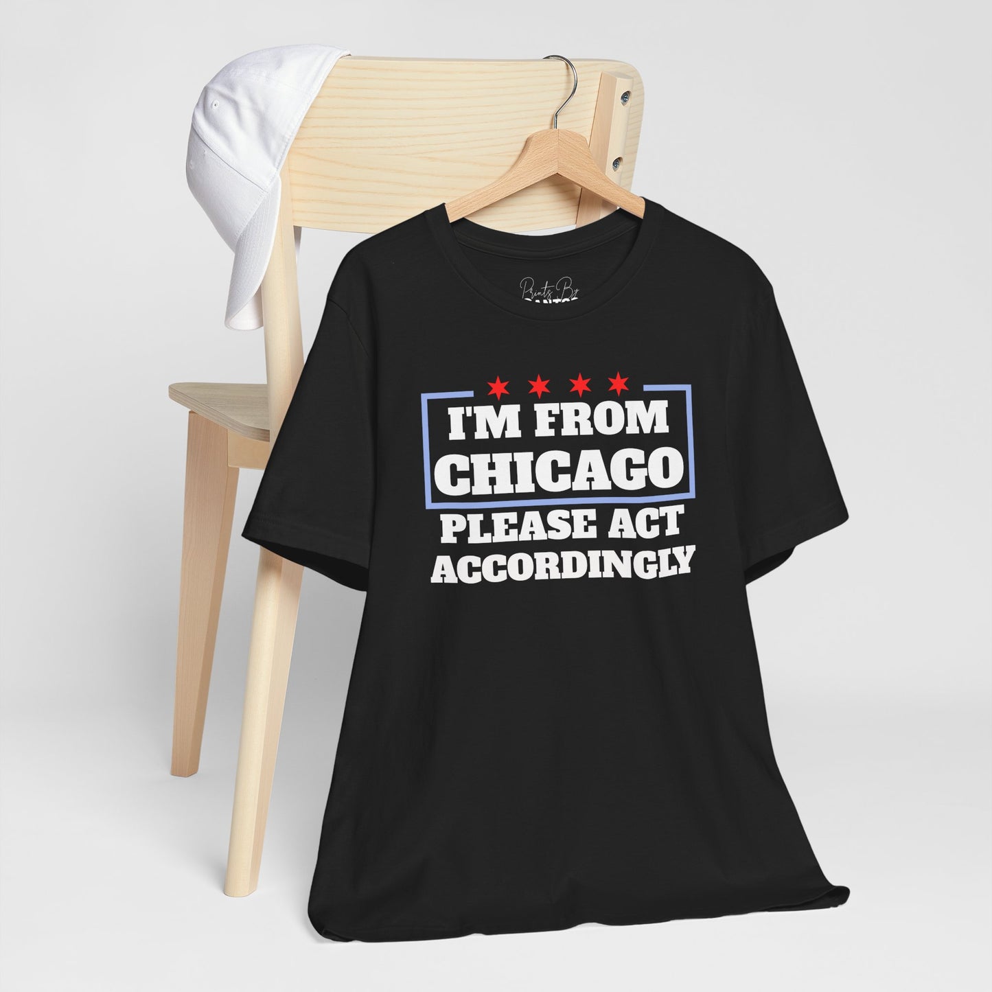 I'm From Chicago Unisex Tee, Chicagoland Pride Shirt, Funny Graphic Tee, Casual Everyday Wear, Gift for Chicago Lovers
