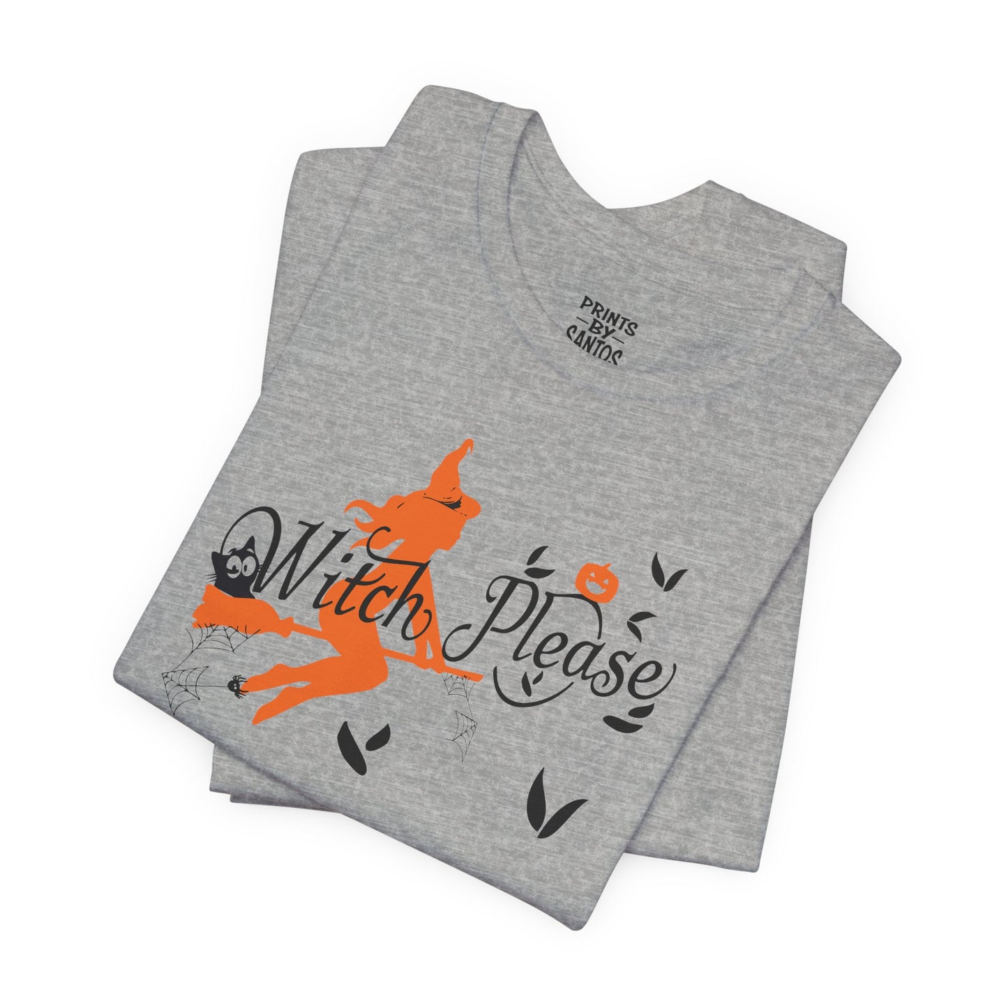 Witch Please Tee - Spooky Season Short Sleeve T-Shirt, Halloween Shirt, Witchy Gift, Casual Wear, Unique Graphic Tee