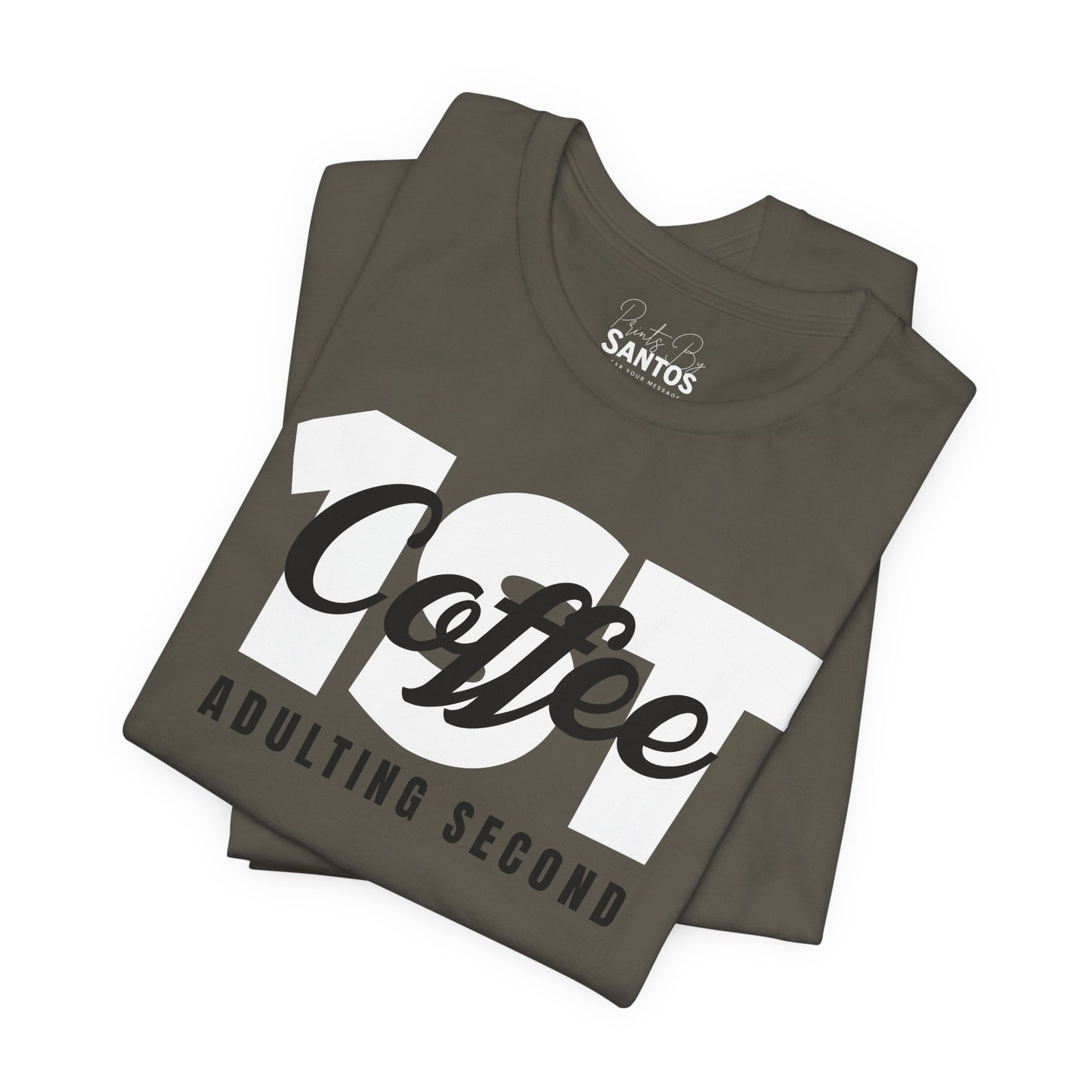 Coffee First Unisex Tee - Perfect Gift for Coffee Lovers, Casual Wear, Birthday Gift, Funny Tee, Everyday Comfort