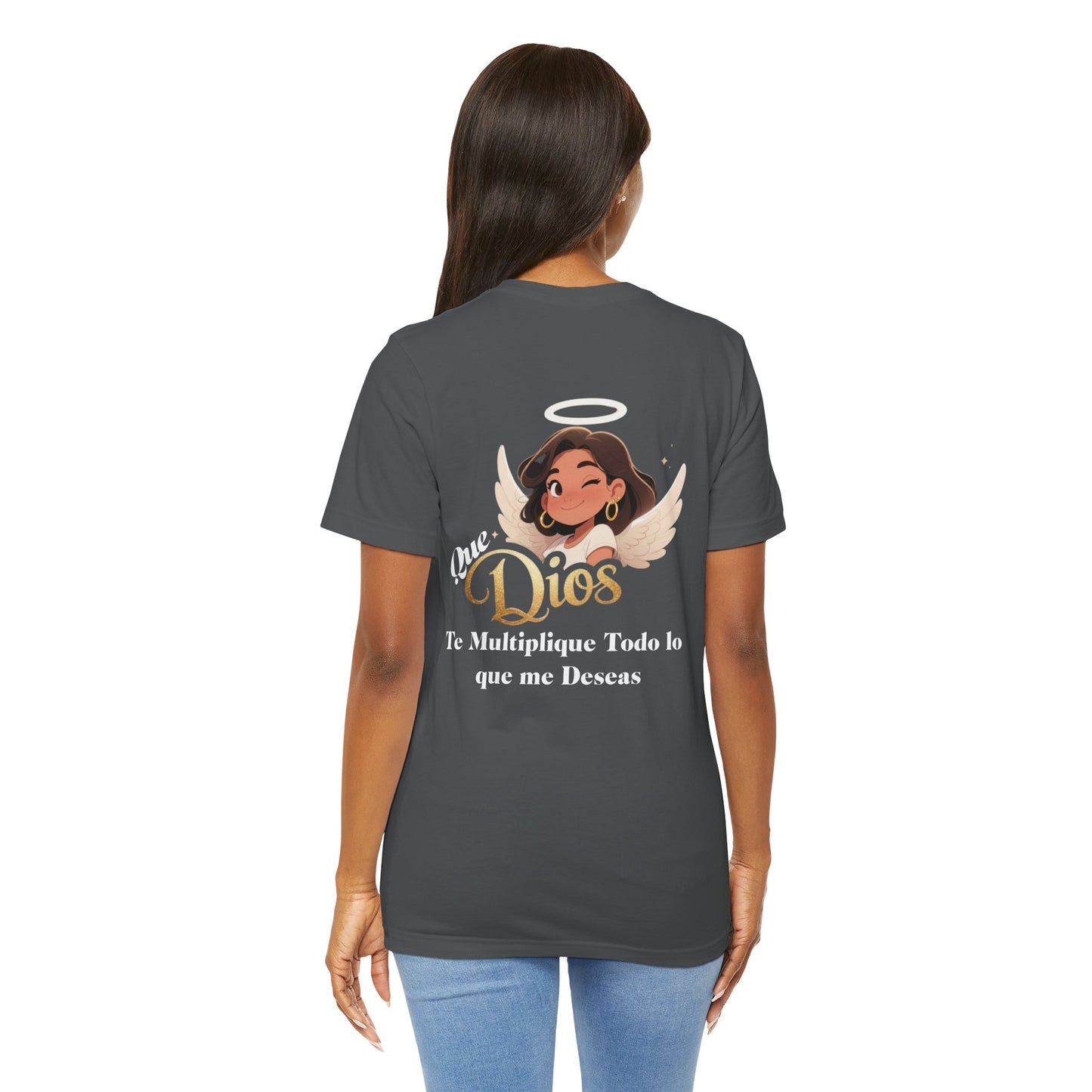 Spanish Faith Unisex Tee - Que Dios te multiplique todo lo que me deseas