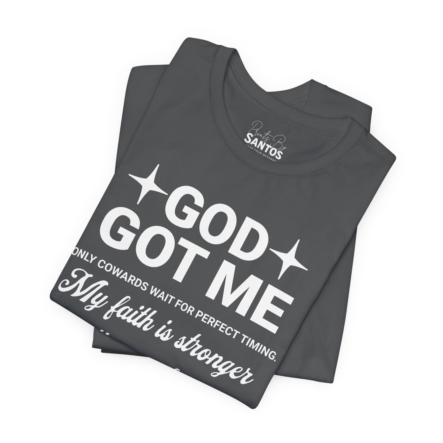 God Got Me Inspiring Faith Tee, Unisex Motivational Shirt, Christian Gift, Everyday Wear, Faith-Based Apparel