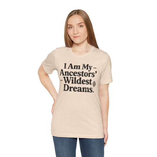 Unisex Inspired Quote Tee - I Am My Ancestors' Wildest Dreams, Motivational Shirt, Heritage Apparel, Thought-Provoking Gift, [...]
