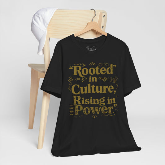 Rooted Culture Unisex Tee - Rising in Power, Black Short Sleeve Shirt, Inspirational Tee, Afrocentric Apparel, Gifts for Activists, [...]