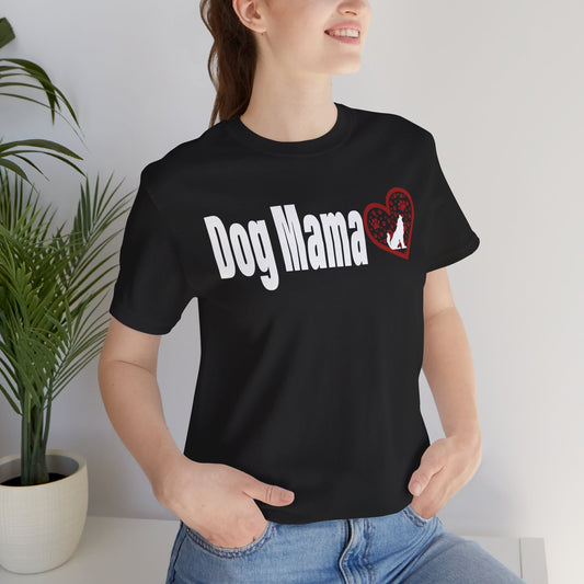 Dog Mama Unisex Tee with Heart Design
