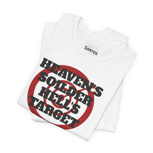 T-Shirt Heavens Soldier Hells Target Unisex Tee