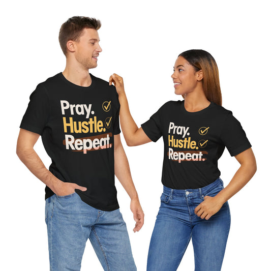 Motivational Unisex Tee - Pray Hustle Repeat, Inspirational Shirt, Fitness Apparel, Self-Motivation Gift, Everyday Comfort
