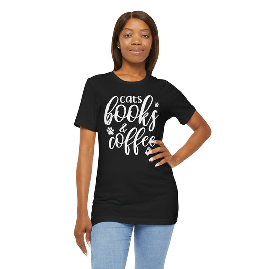 Cats, Books & Coffee Tee - Perfect Gift for Cat Lovers, Readers, Cozy Nights, Bookish Apparel, Pet Lovers