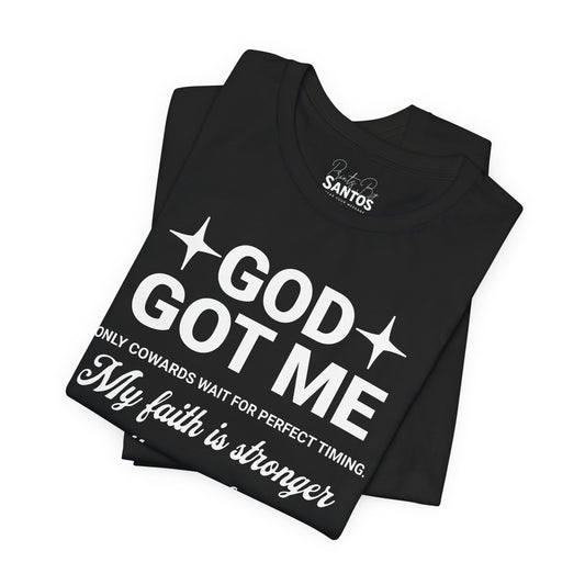 God Got Me Inspiring Faith Tee, Unisex Motivational Shirt, Christian Gift, Everyday Wear, Faith-Based Apparel