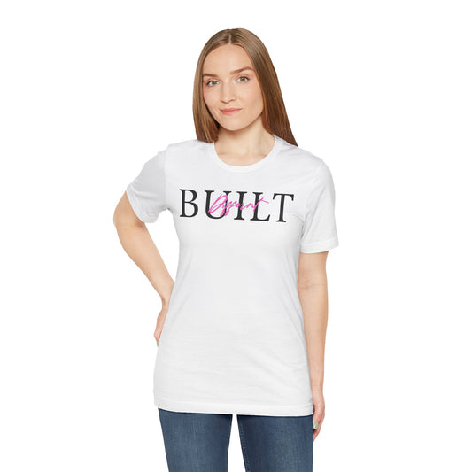 BUILT Unisex Jersey Tee - Casual Everyday Wear, Gift for Him/Her, Fitness Motivation, Birthday Present, Stylish Outfit