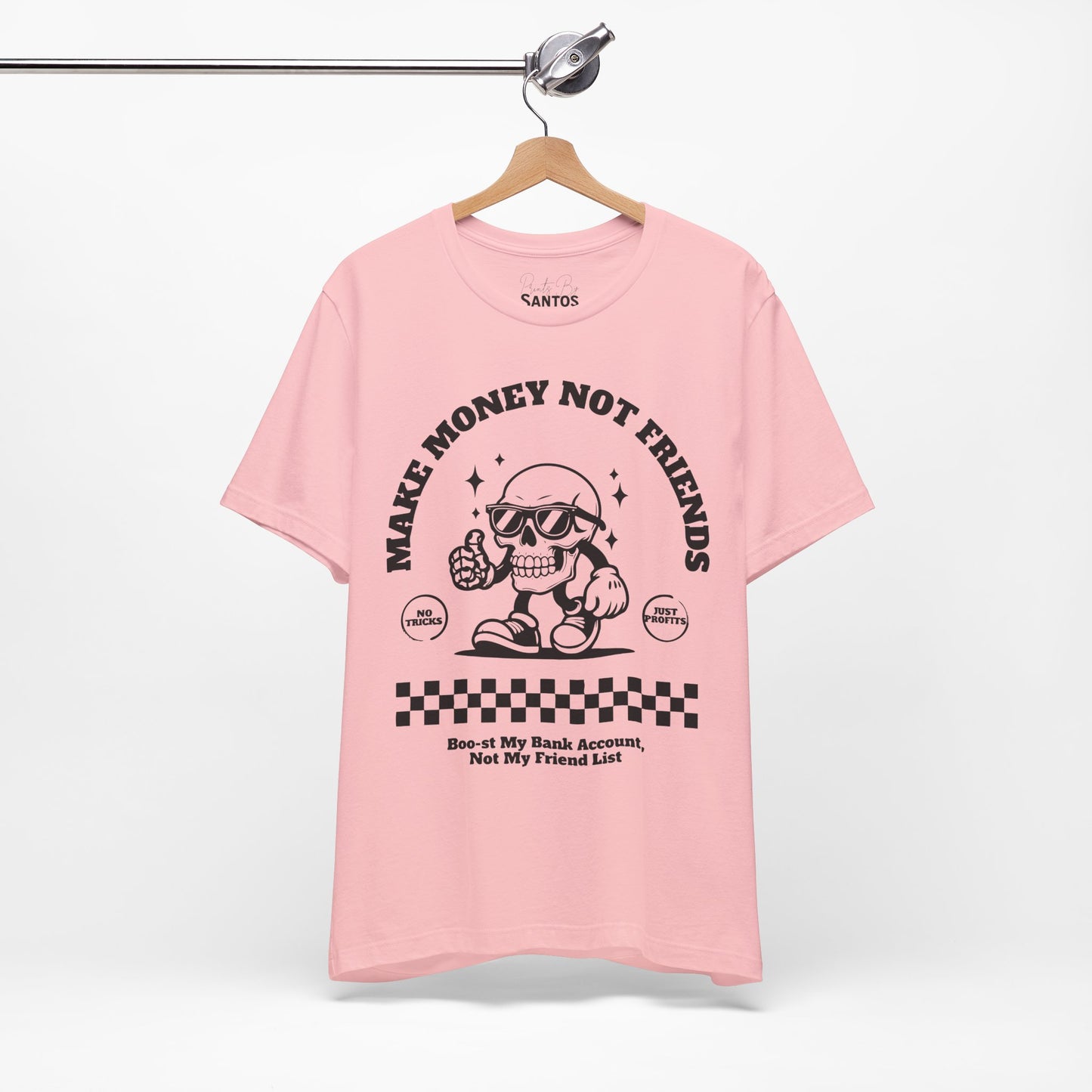 Unisex Jersey Tee - Make Money Not Friends Graphic Tee, Casual Wear, Gift for Entrepreneurs, Statement Shirt, Trendy Streetwear