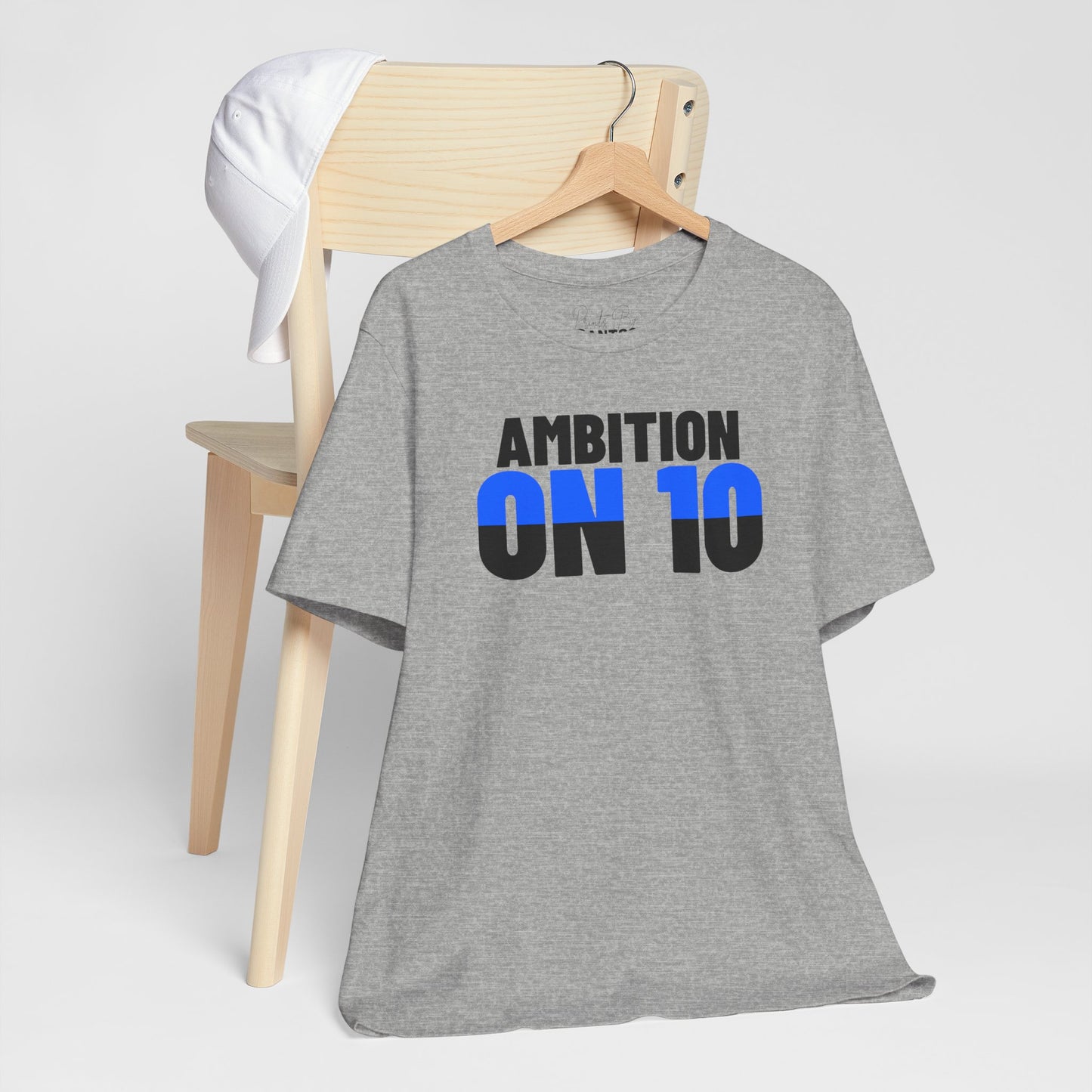 Ambition On 10 Unisex Jersey Tee | Motivational Shirt, Gift for Hustlers, Casual Wear, Positive Vibes, Everyday Inspiration