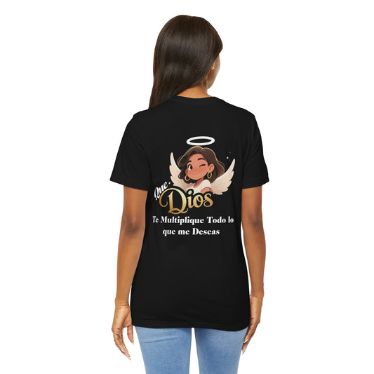 Spanish Faith Unisex Tee - Que Dios te multiplique todo lo que me deseas